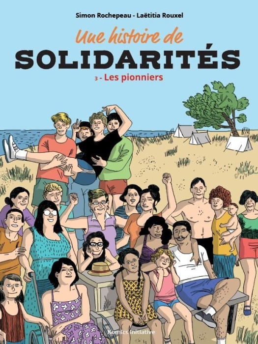 Emprunter Une histoire de solidarités Tome 3 : Les pionniers livre