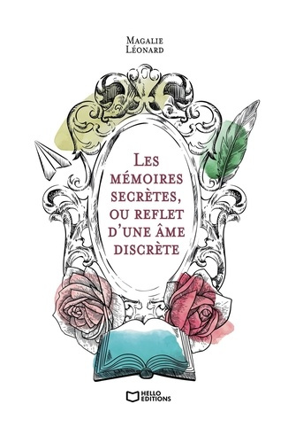 Emprunter Les mémoires secrètes, ou reflet d'une âme discrète livre