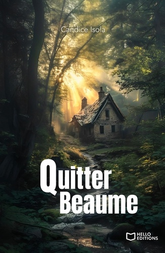 Emprunter Quitter Beaume livre