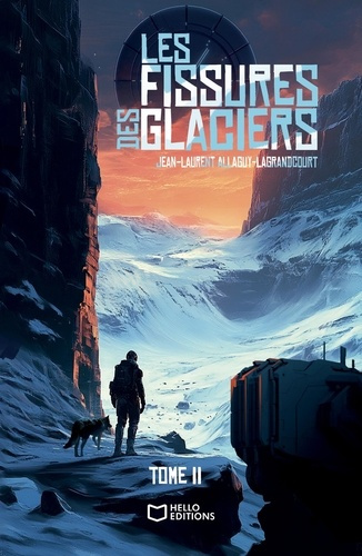 Emprunter Les fissures des glaciers Tome 2 livre