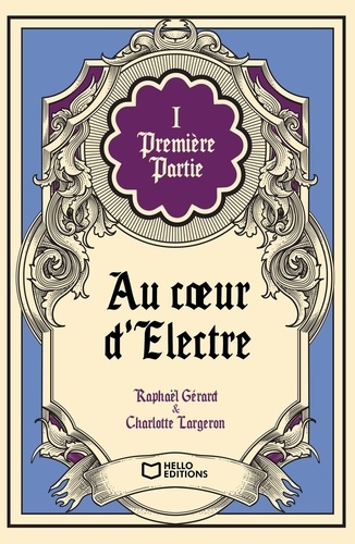 Emprunter Au coeur d'Electre Tome 1 livre