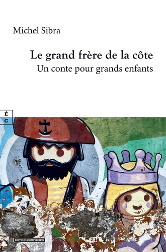 Emprunter Le grand frère de la côte. Un conte pour grands enfants livre