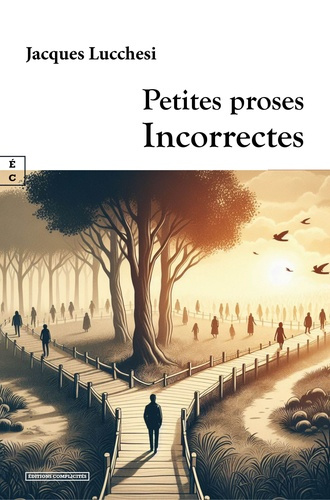 Emprunter Petites proses incorrectes livre