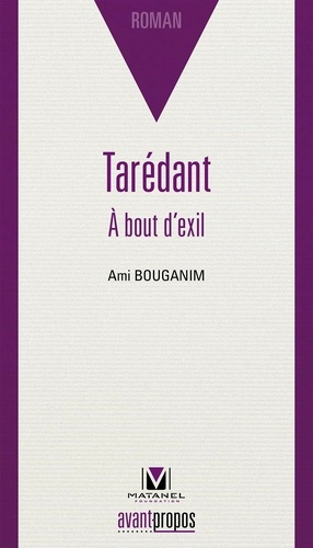 Emprunter Tarédant. A bout d'exil livre