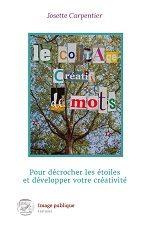 Emprunter Le collage créatif de mots. Pour décrocher les étoiles et développer votre créativité livre