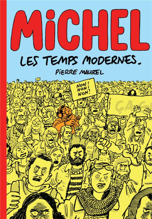 Emprunter Michel : Michel et les temps modernes livre