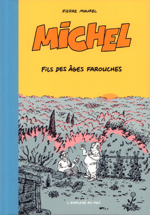 Emprunter Michel : Fils des âges farouches livre