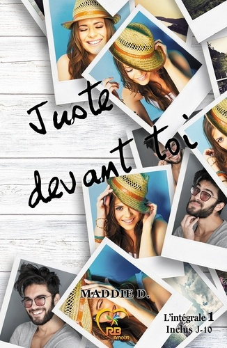 Emprunter Juste devant toi. L'intégrale 1 livre