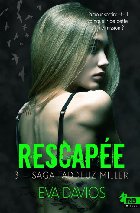Emprunter Taddeuz Miller. Tome 3, Rescapée livre