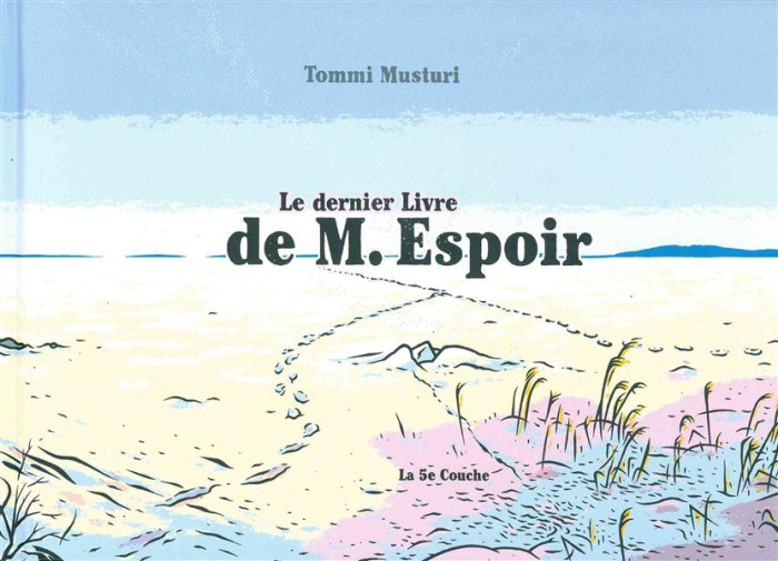 Emprunter Le dernier livre de M. Espoir livre