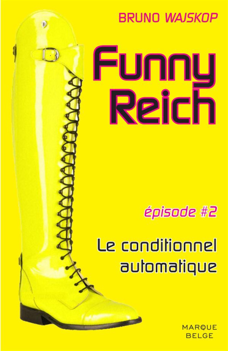 Emprunter FUNNY REICH T. 2 - EPISODE 2 : LE CONDITIONNEL AUTOMATIQUE livre