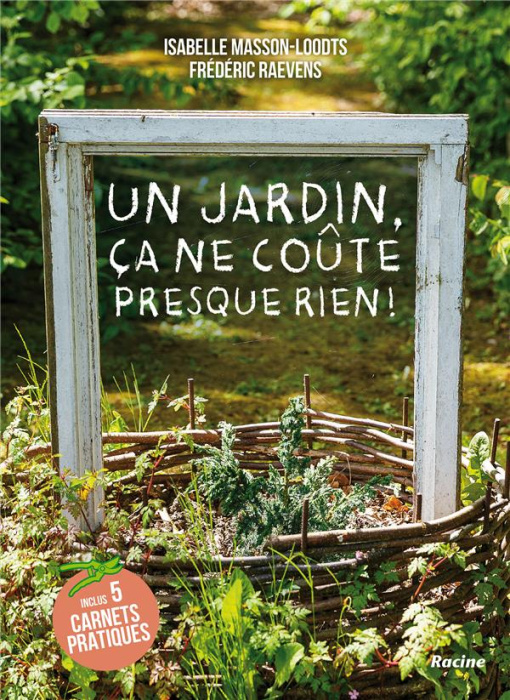Emprunter Un jardin, ça ne coûte presque rien ! livre