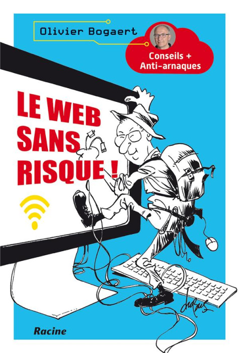 Emprunter Le web sans risque ! Conseils Anti-arnaques livre