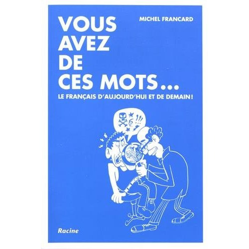 Emprunter Vous avez de ces mots... livre