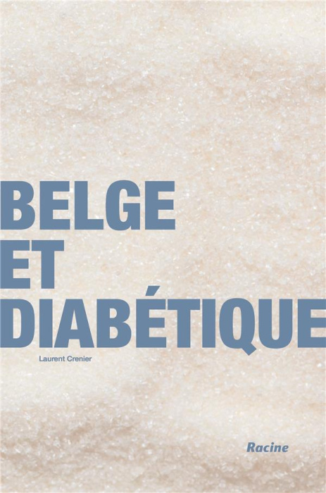 Emprunter Belge et diabetique livre