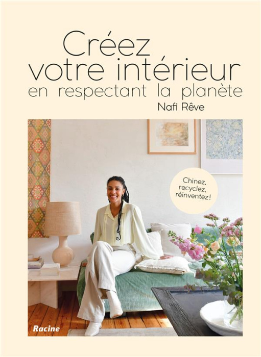 Emprunter Créez votre intérieur en respectant la planète livre