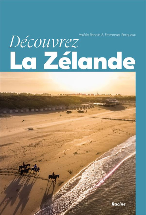 Emprunter Découvrez la Zélande. Naturelle, paisible et dépaysante livre