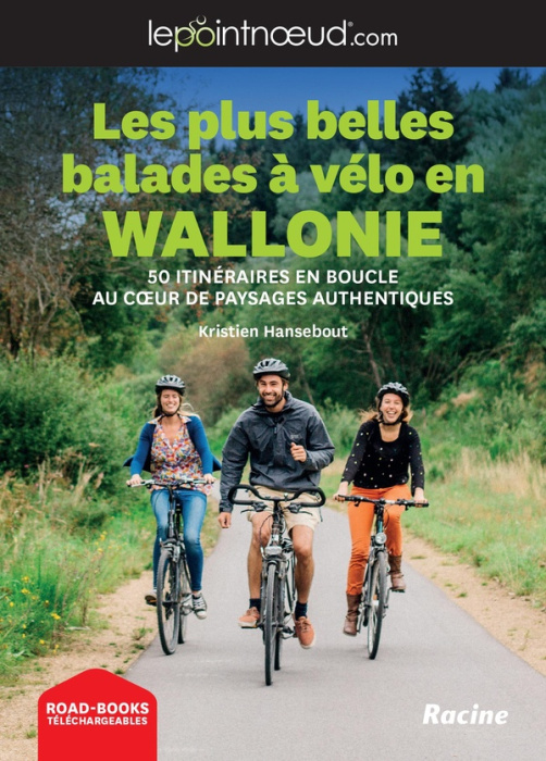 Emprunter Les plus belles balades à vélo en Wallonie. 50 itinéraires en boucle au coeur de paysages authentiqu livre