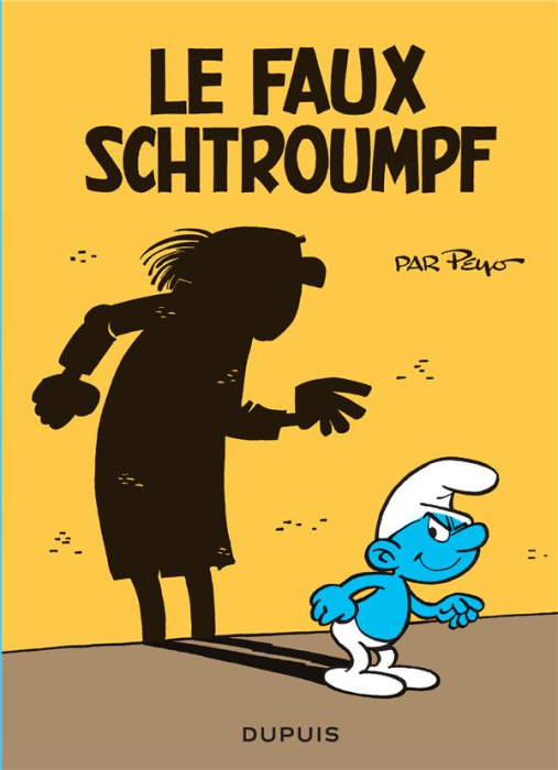 Emprunter Les Schtroumpfs : Le faux Schtroumpf livre