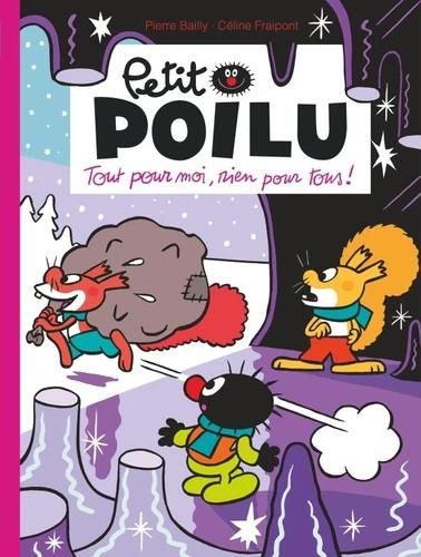 Emprunter Petit Poilu Tome 27 : Tout pour moi, rien pour tous ! livre