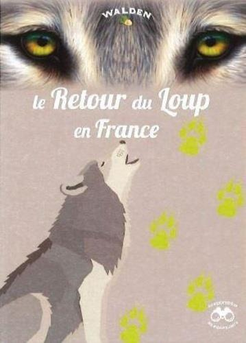Emprunter Le retour du loup en France livre