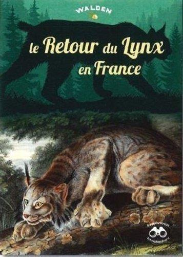 Emprunter Le retour du lynx en France livre