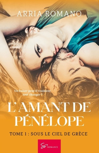 Emprunter L'Amant de Pénélope - Tome 1. Sous le ciel de Grèce livre