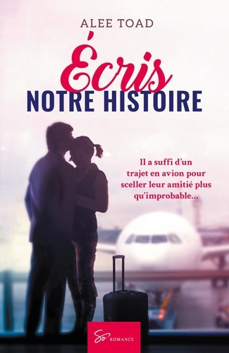 Emprunter Écris notre histoire. Romance contemporaine livre