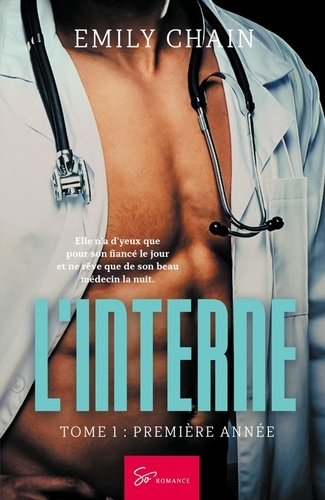 Emprunter L'Interne - Première année. Romance médicale intense entre une interne en crise et un médecin troubl livre