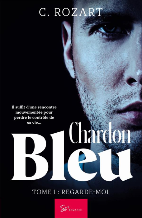 Emprunter Chardon bleu Tome 1 : Regarde-moi livre