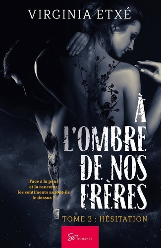 Emprunter A l'ombre de nos frères Tome 2 : Hésitation livre