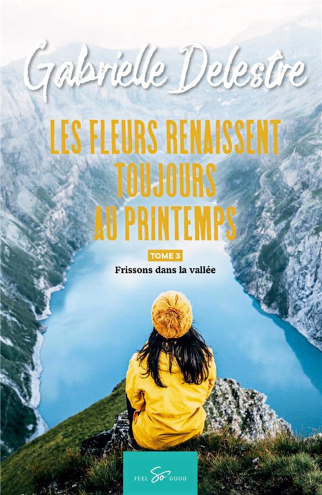 Emprunter Les fleurs renaissent toujours au printemps Tome 3 : Frissons dans la vallée livre