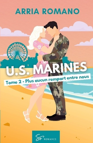 Emprunter U.S. Marines - Plus aucun rempart entre nous. Romance Saga Militaire entre tradition et passion che livre