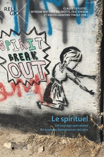 Emprunter Le spirituel. Un concept opératoire en sciences humaines et sociales livre