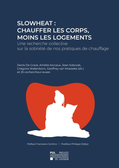 Emprunter SlowHeat : chauffer les corps, moins les logements. Une recherche collective sur la sobriété de nos livre