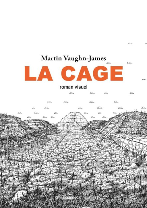 Emprunter La Cage. Suivi de La construction de La Cage livre