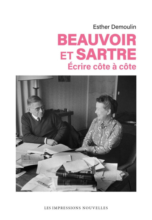 Emprunter Beauvoir et Sartre. Ecrire côte à côte livre