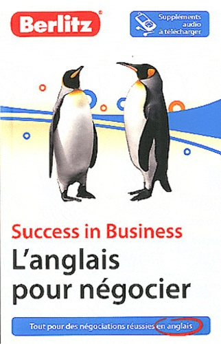 Emprunter L'anglais pour négocier. Success in Business livre