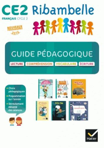 Emprunter Français CE2 Cycle 2 Ribambelle. Guide pédagogique, Edition 2017 livre