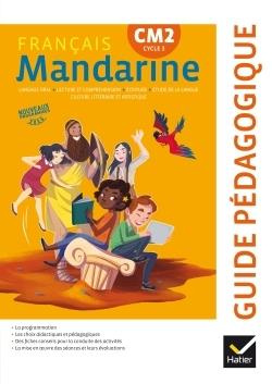 Emprunter Français CM2 Cycle 3 Mandarine. Guide pédagogique, Edition 2017 livre