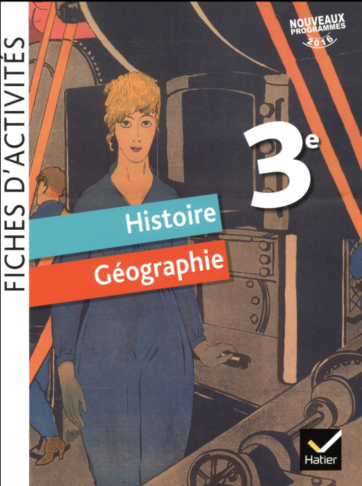 Emprunter Fiches d'activités Histoire-Géographie 3e. Edition 2016 livre