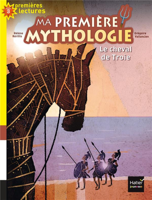 Emprunter Ma première mythologie Tome 4 : Le cheval de Troie livre
