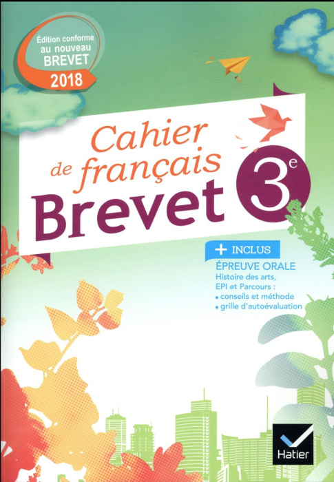 Emprunter Français 3e Cahier brevet. Exercices et méthodes, Edition 2018 livre