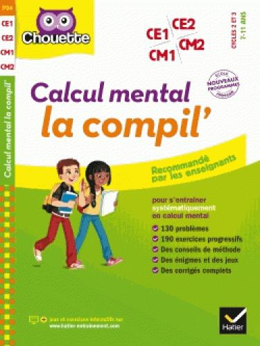 Emprunter Calcul mental la compil'. Cycles 2 et 3, 7-11 ans livre