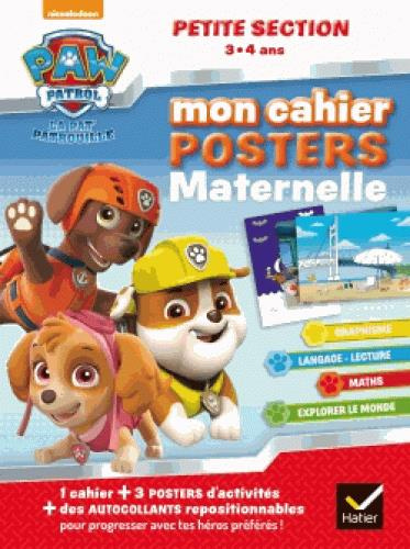 Emprunter Mon cahier posters maternelle La Pat' Patrouille. Petite Section 3-4 ans livre