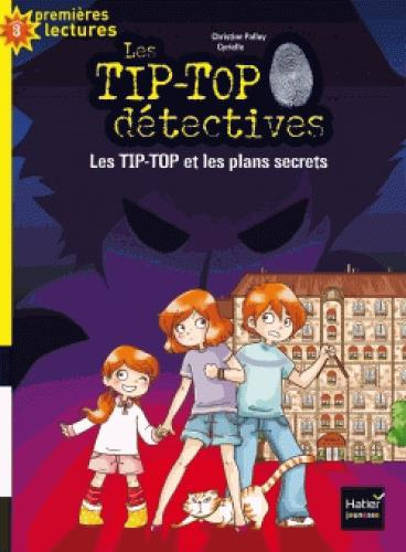 Emprunter Les Tip-Top détectives Tome 1 : Les Tip-Top et les plans secrets livre