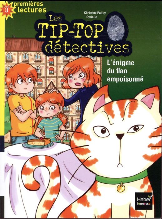 Emprunter Les Tip-Top détectives Tome 4 : L'énigme du flan empoisonné livre