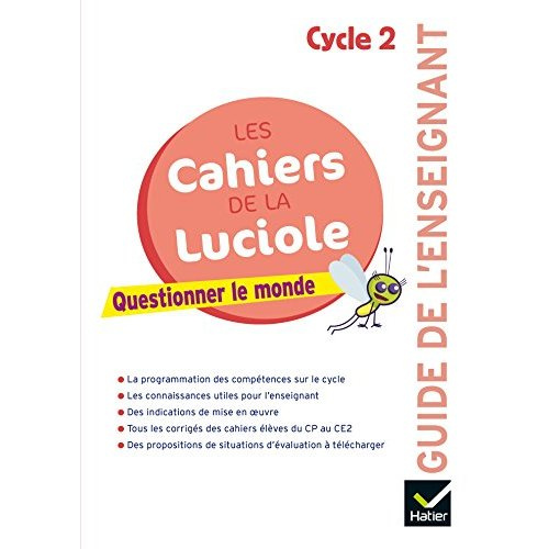 Emprunter Questionner le monde Cycle 2 Les cahiers de la Luciole. Guide de l'enseignant, Edition 2018 livre