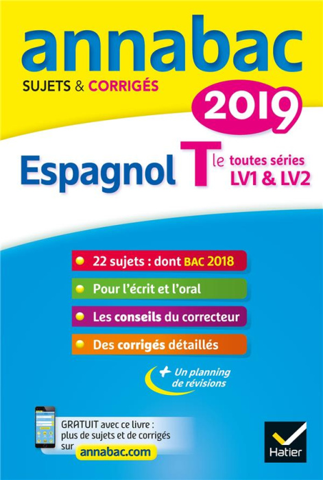 Emprunter ANNALES ANNABAC 2019 ESPAGNOL TLE LV1 ET LV2 - SUJETS ET CORRIGES DU BAC TERMINALE TOUTES SERIES livre