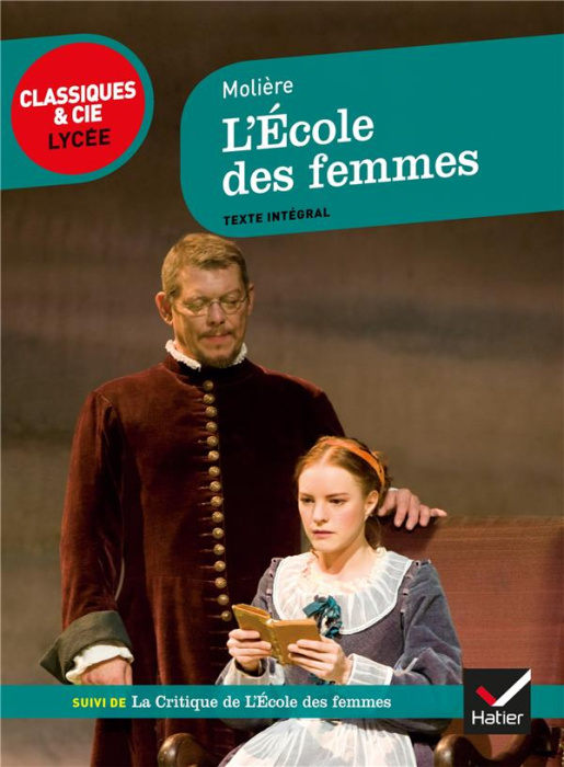 Emprunter L'école des femmes. Suivi de La critique de L'école des femmes livre